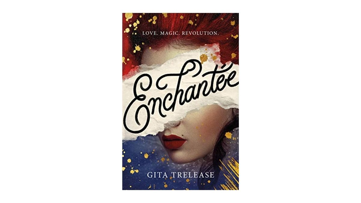 Review: Enchantée by Gita Trelease - Judith Starkston